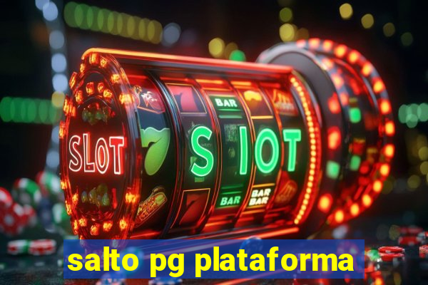 salto pg plataforma