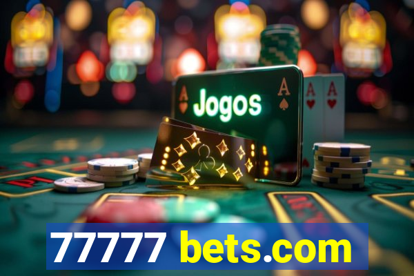77777 bets.com