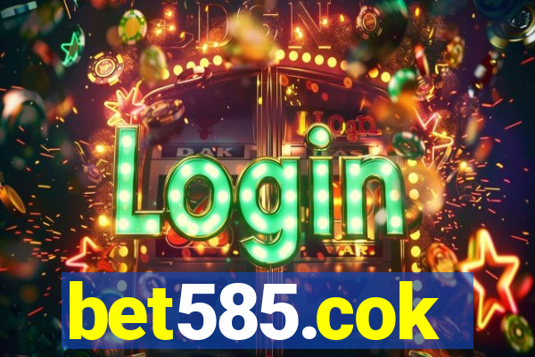 bet585.cok