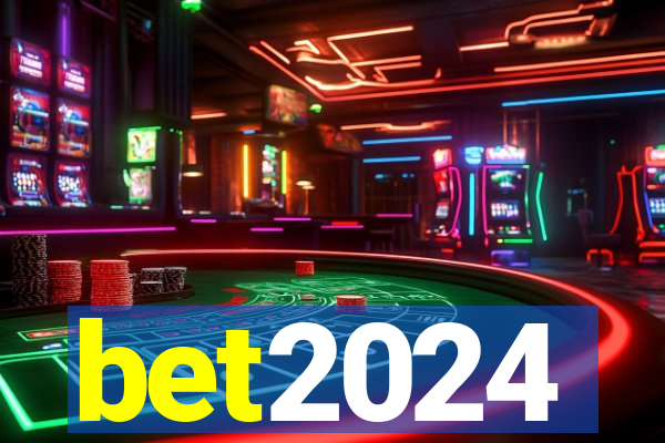 bet2024