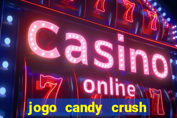 jogo candy crush paga mesmo
