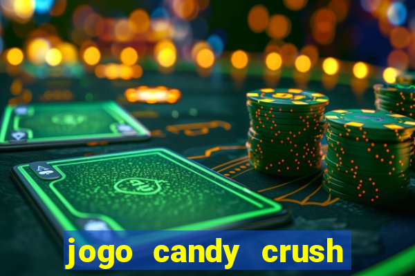 jogo candy crush paga mesmo