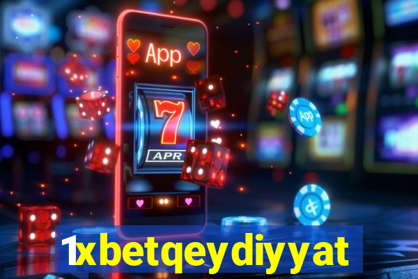 1xbetqeydiyyat