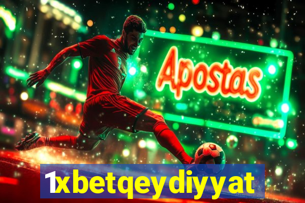 1xbetqeydiyyat