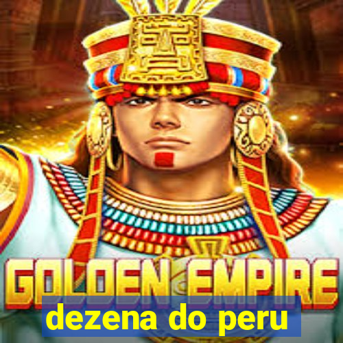dezena do peru