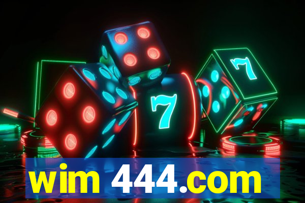 wim 444.com