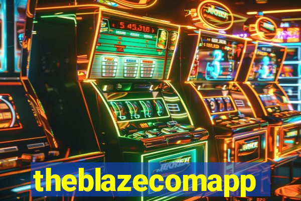 theblazecomapp