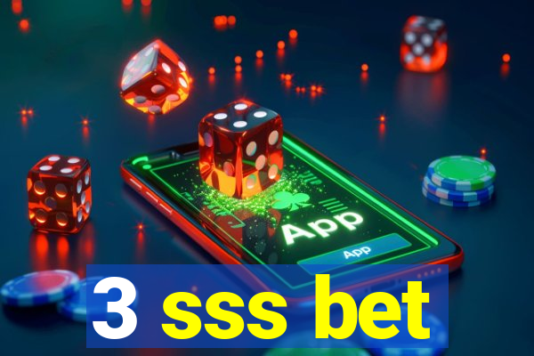 3 sss bet
