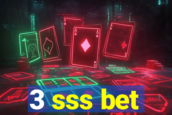 3 sss bet