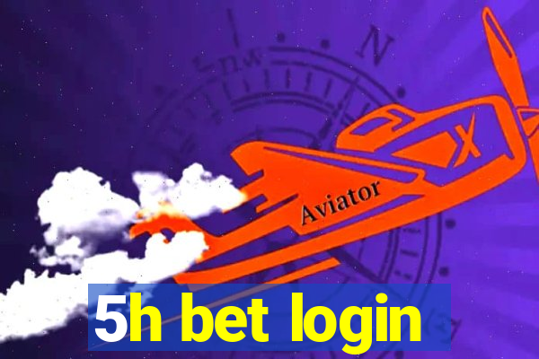 5h bet login
