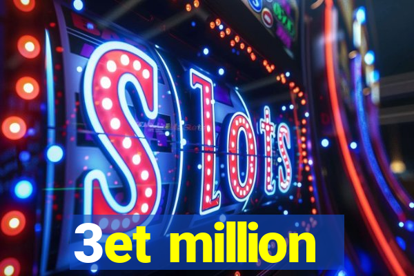 3et million