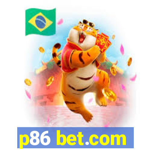 p86 bet.com