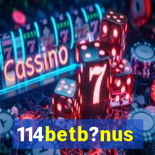 114betb?nus