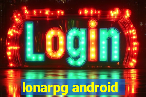 lonarpg android