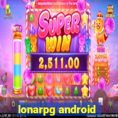 lonarpg android