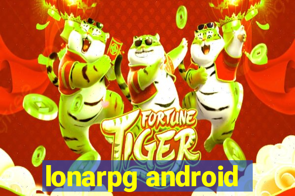 lonarpg android