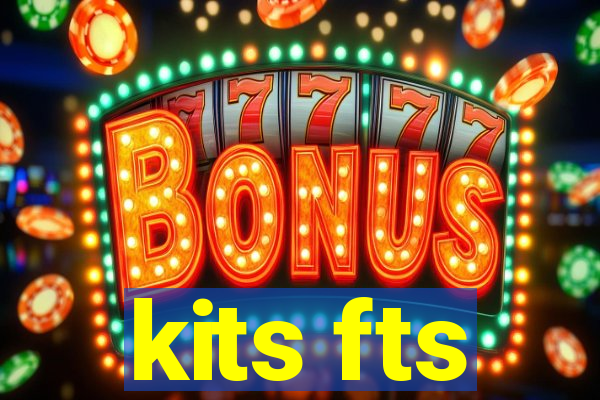 kits fts