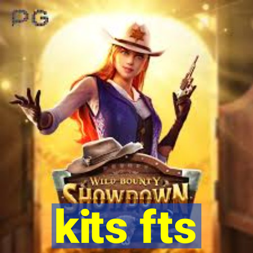 kits fts