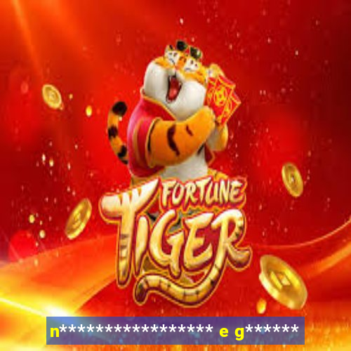 n***************** e g******