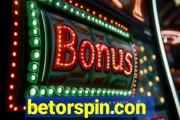 betorspin.con