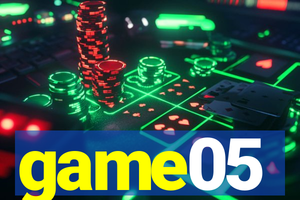 game05