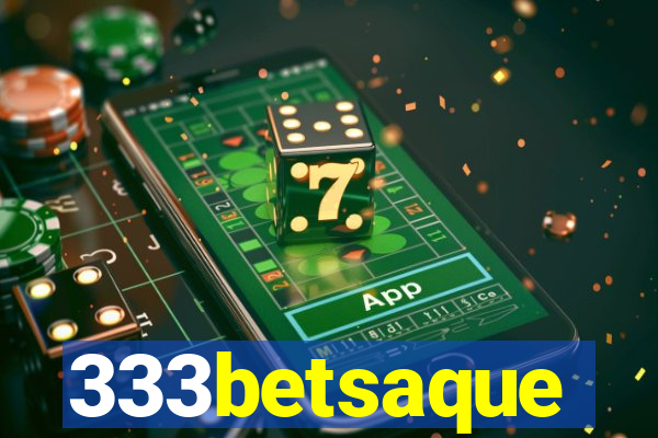 333betsaque