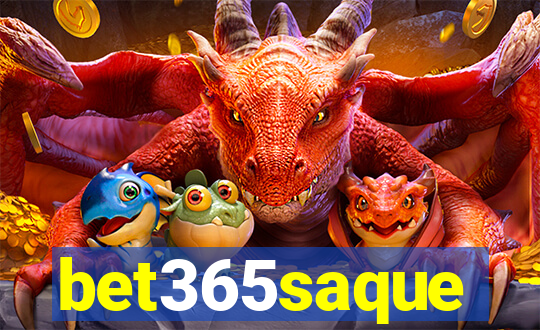 bet365saque
