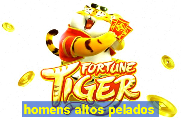 homens altos pelados