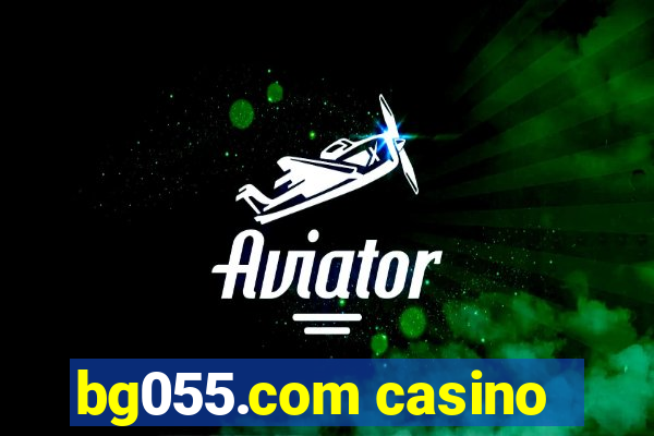 bg055.com casino