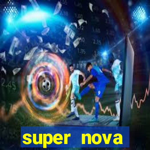 super nova itabirito supernova itabirito saude