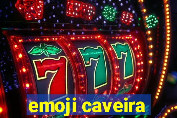 emoji caveira
