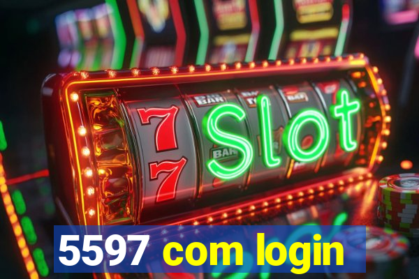5597 com login