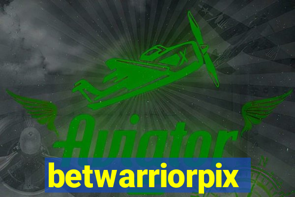 betwarriorpix