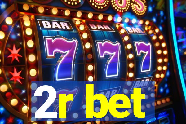 2r bet