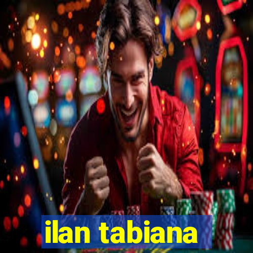 ilan tabiana