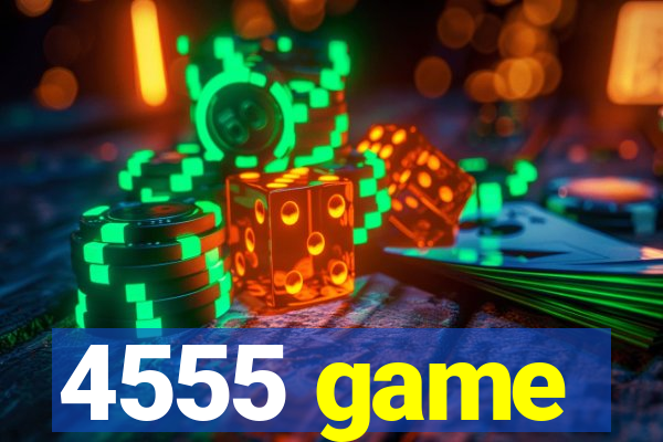 4555 game
