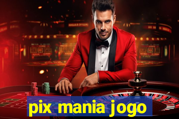 pix mania jogo