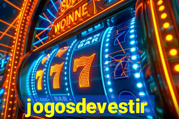 jogosdevestir