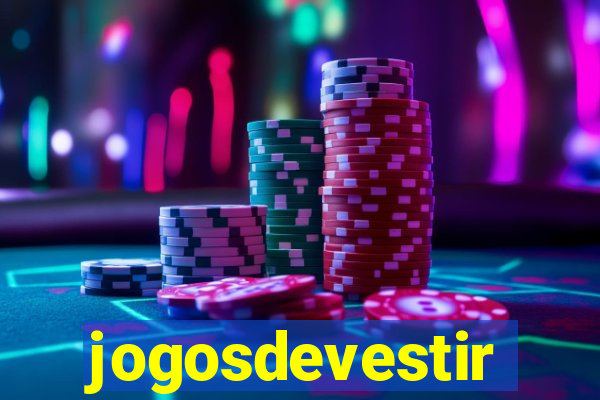 jogosdevestir