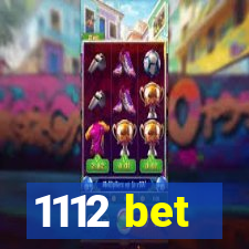 1112 bet