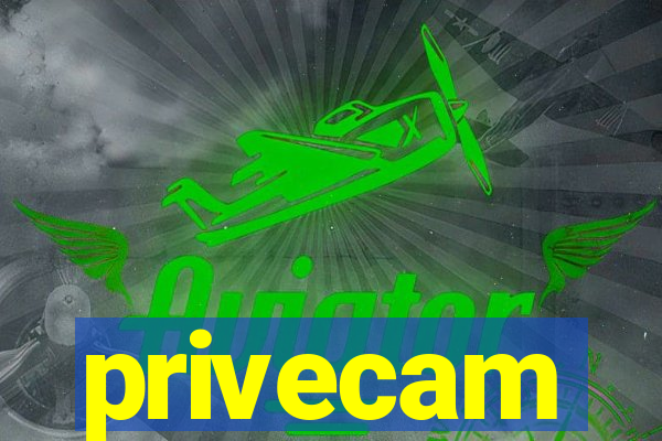 privecam
