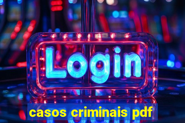 casos criminais pdf
