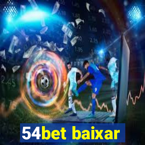 54bet baixar