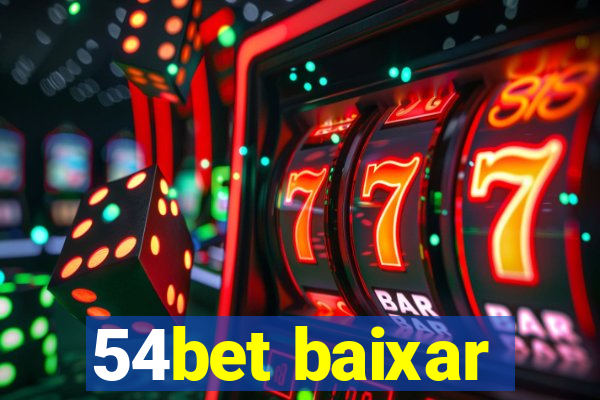 54bet baixar