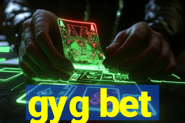 gyg bet