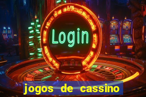 jogos de cassino que ganha dinheiro de verdade