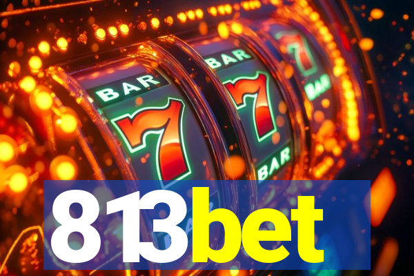 813bet