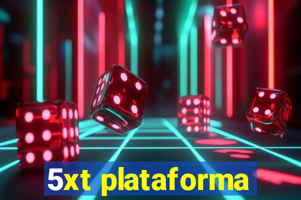 5xt plataforma