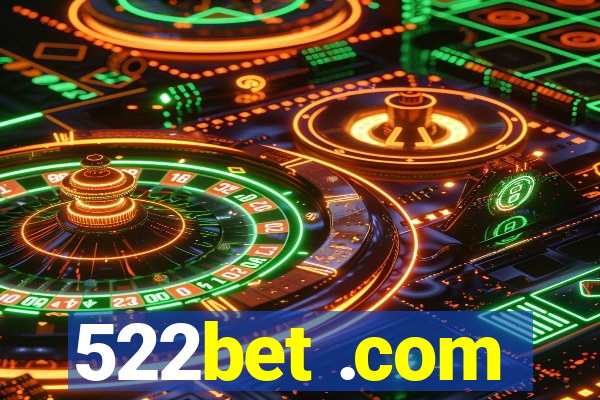 522bet .com