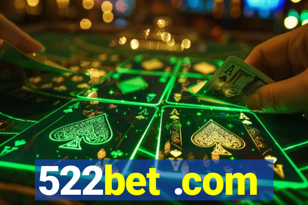 522bet .com